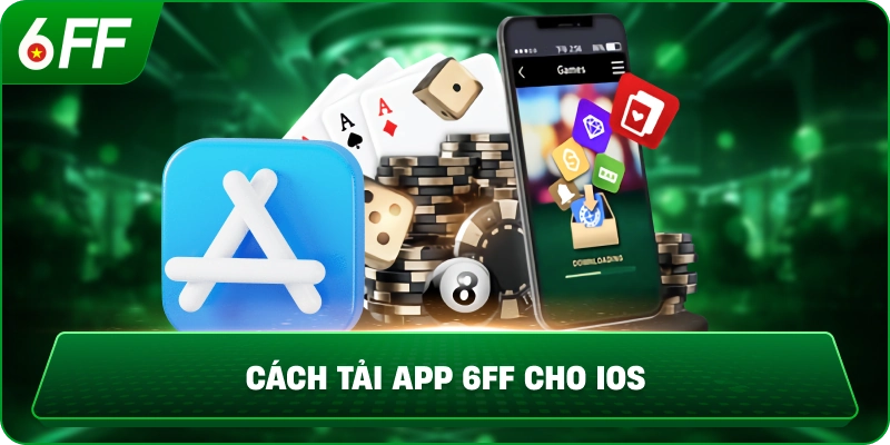 Cách tải app 6FF cho iOS